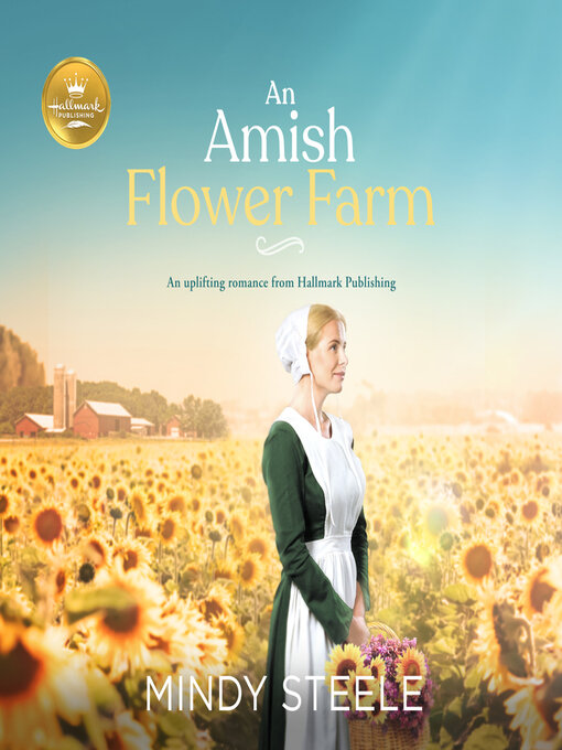 Title details for An Amish Flower Farm by Mindy Steele - Available